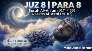 Download lagu Juz 8 Full | Para 8 Walau Annana |Surah Al-An'am 111 to Al-A'raf 87  mp3