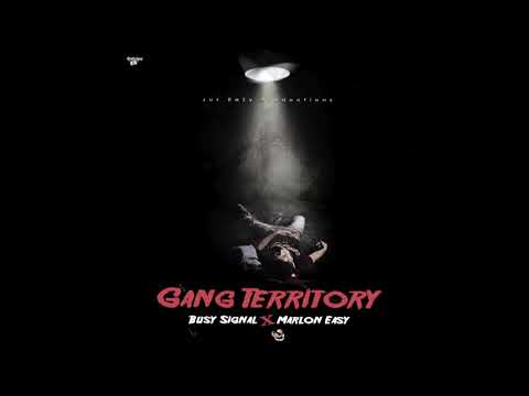 Busy Signal X Marlon Easy - Gang Territory [Official Audio]