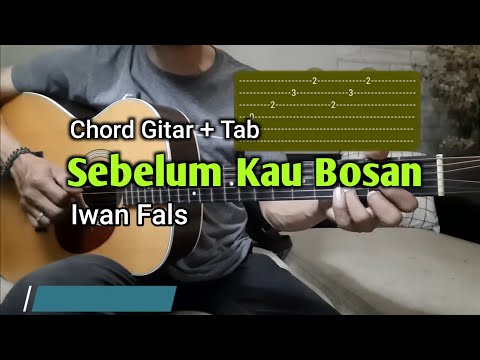 Sebelum Kau Bosan - Iwan Fals