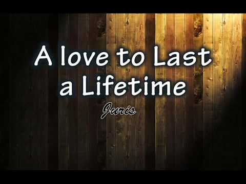 A love to Last a Lifetime Lyrics by Juris