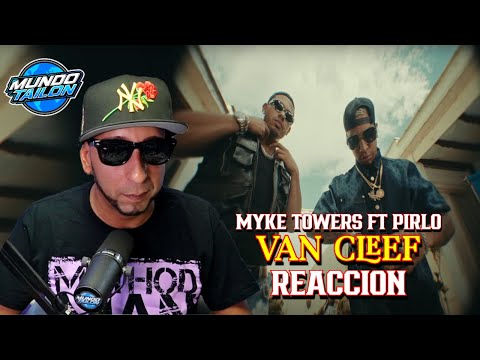 Myke Towers & Pirlo - VAN CLEEF (REACCION)