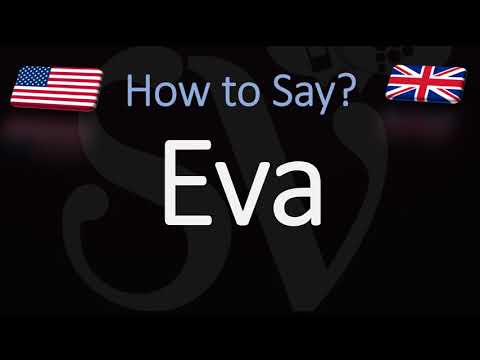 How to Pronounce Eva? (CORRECTLY) English, American Pronunciation