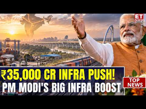 PM Modi Unveils ₹35000-Crore Infra Push: 2800-KM Freight ...