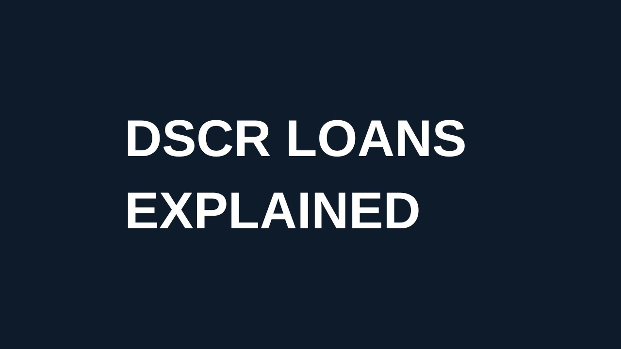 Video thumbnail: DSCR Loans for Real Estate Investors