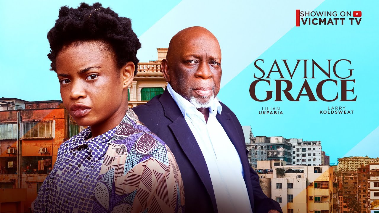 Poor girl becomes millionaire overnight: SAVING GRACE (The Movie)| True life story