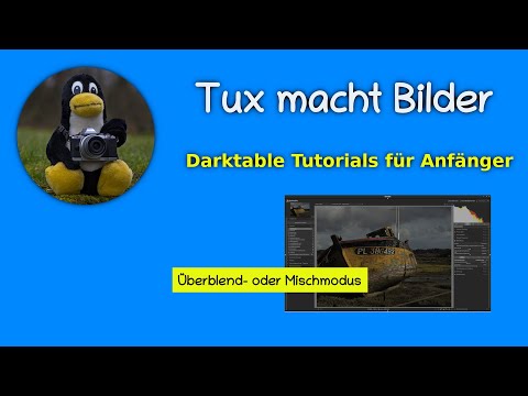 Misch- oder Überblendmodi in Darktable 3.6 [Tutorial deutsch]