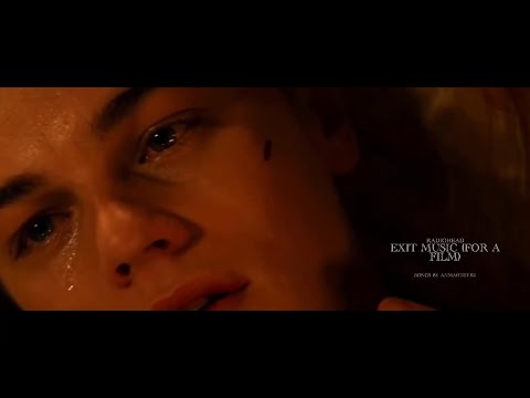 Radiohead - Exit Music ( For a Film) - Romeo + Juliet