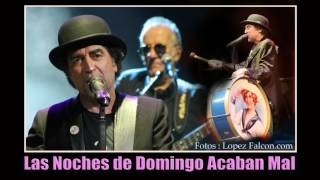 LAS NOCHES DE DOMINGO ACABAN MAL JOAQUIN SABINA 2017