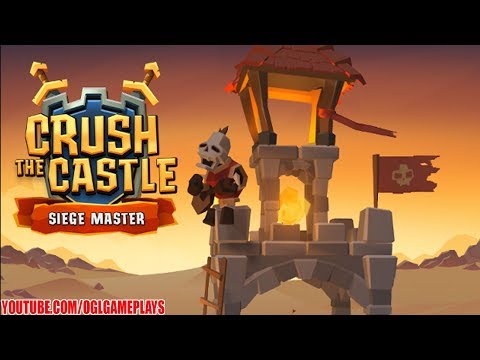 Crush the Castle: Siege Master Gameplay (Android iOS)