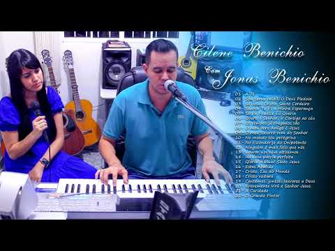Hinos Selecionados Jonas Benichio e Cilene Benichio #ccbhinos