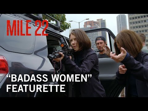 Mile 22 (Featurette 'Badass Women')