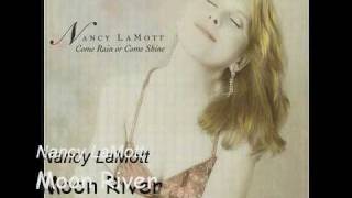 Moon River - Nancy LaMott