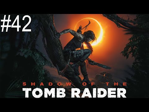 Potęga Kukulkana #42 (Shadow of the Tomb Raider)