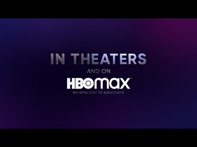 All The Warner Bros 2021 Movies Coming To Hbo Max Full List