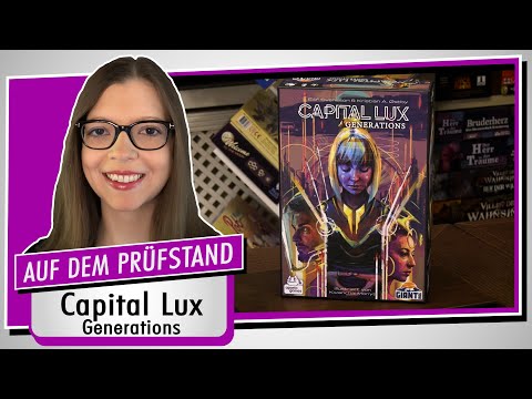 Spiel doch mal CAPITAL LUX GENERATIONS! - Brettspiel Rezension Meinung Test #422