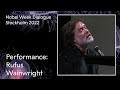 Rufus Wainwright performs "The Art Teacher" and "Hallelujah" in Stockholm - Nobel Week Dialogue 2022