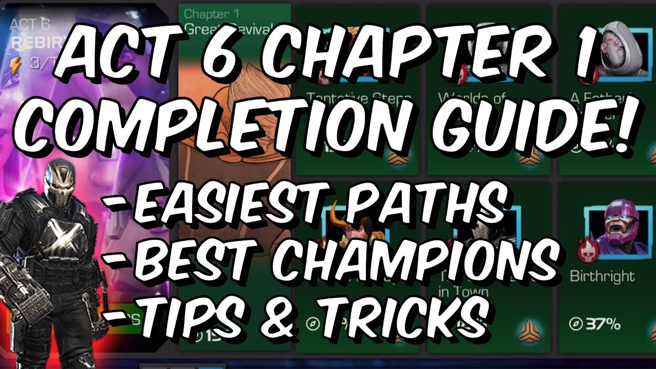 Act 6 Chapter 1 Completion Guide - Cavalier - Easiest Paths & Tips - Marvel Contest of Champions