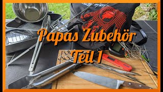Ich zeig Euch mein Grillzubehör - Teil 1