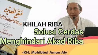Download lagu Khilah, a Smart Solution to Avoid Usury Contracts | FATHUL MU'IN #12 KH. Muhibbul Aman Aly mp3