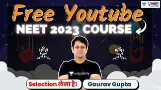 Launching YouTube Course | NEET 2023 - Selection लेना है! | Physics | NEET 2023 | Gaurav Gupta