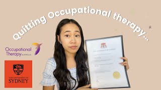 Why I quit my job as an Occupational Therapist?
