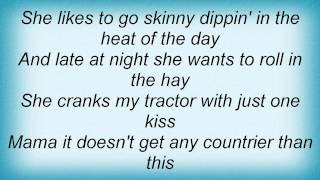 Tim Mcgraw - It Doesn't Get Any Countrier Than This Lyrics