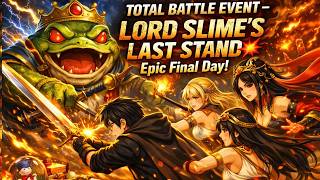 TOTAL BATTLE EVENT – LORD SLIME’S LAST STAND 💥 Epic Final Day!