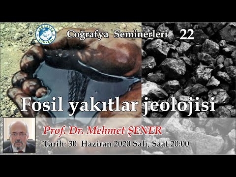 , title : '22-Fosil yakıtlar jeolojisi (Mehmet Şener)'