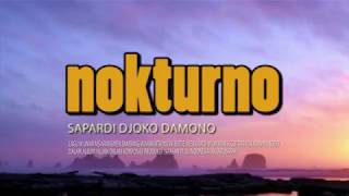 Download lagu Nokturno: Sihir Kata-kata Sapardi mp3 Download lagu Nokturno: Sihir Kata-kata Sapardi mp3