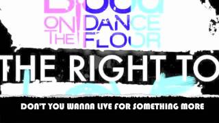 Blood On The Dance Floor - The Right To Love (With Lyrics)