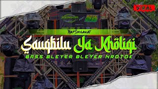 Download lagu DJ TRAP SHOLAWAT BASS BLEYER BLEYER NROTOK 2024 SAUQBILU YA KHOLIQI mp3 Download lagu DJ TRAP SHOLAWAT BASS BLEYER BLEYER NROTOK 2024 SAUQBILU YA KHOLIQI mp3