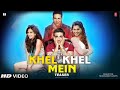 Khel Khel Mein Baari Barsi Full Video Akshay Kumar Guru Randhawa Raj Ranjodh Ammy Taapsee Vaani