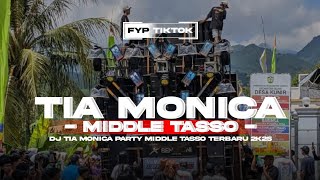 Download lagu DJ TIA MONICA TRAP MIDDLE TASSO BAS DER PANJANG BK 29 PROJECT 2K25 mp3