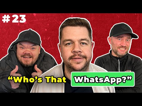 A Pint and Two Shots | "Who's That WhatsApp?"