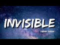 Duran Duran INVISIBLE Lyrics