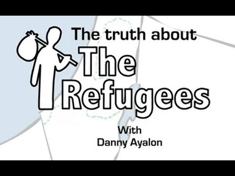 The Truth About the Refugees: Israel Palestinian Conflict