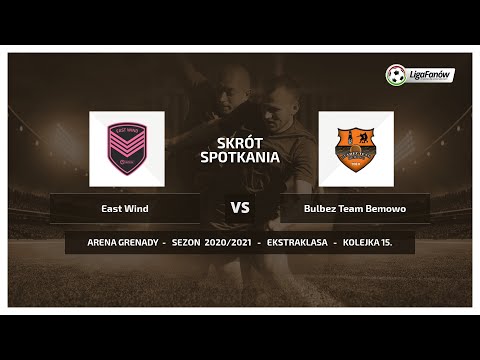 Liga Fanów: East Wind - Bulbez Team Bemowo ( Wiosna 2021 )