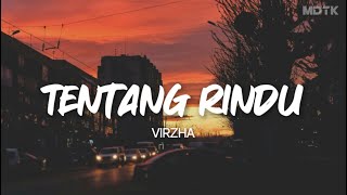 Download lagu Virzha - Tentang Rindu (Lirik) mp3