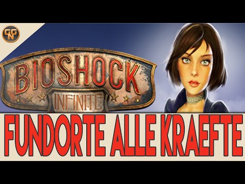 Bioshock Infinite Trophy Guide - Alle 8 Kräfte Fundorte