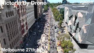Melbourne Victoria protest 27th November 2021 HD upload Victoria By Drone