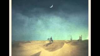 Lord Huron - Lullaby