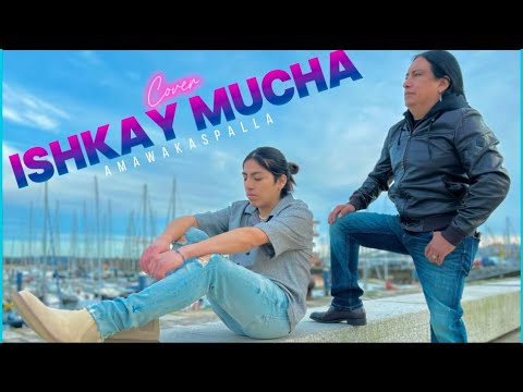 Andy Terán - ( ISHKAY MUCHA - ÑUCANCHI ÑAN ) Cover 🔥🎧💔