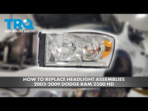 How to Replace Headlight Assemblies 2003-2009 Dodge Ram 2500 HD