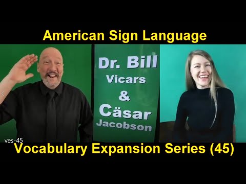 001 ASL American Sign Language Vocabulary Expansion Series Dr Bill Rach 2019 08 02 a