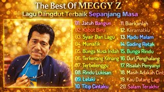 Download lagu The Best Of Meggy Z | Lagu Dangdut Lawas Terbaik Sepanjang Masa (Full Album) mp3