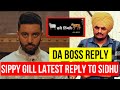 SIPPY GILL Latest Reply To SIDHU MOOSE WALA In Da Boss Song Teaser