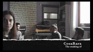 CosaRara - The Making Of (AMS Records CD275, 2016)