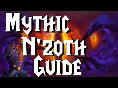 Mythic N'zoth the Corruptor - Guide | Ny'alotha