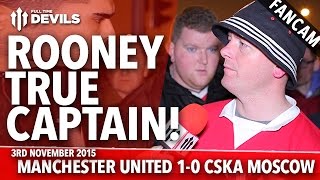 Wayne Rooney: True Captain | Manchester United 1-0 CSKA Moscow | FANCAM