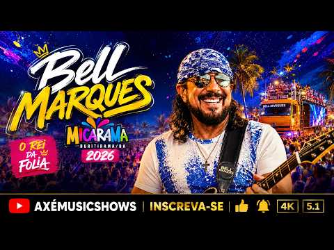 Bell Marques - Micarama - Buritirama/BA 2026